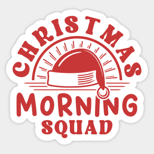 Christmas Morning Squad Red Text Sticker